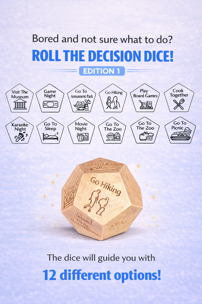 Dice for Decisions